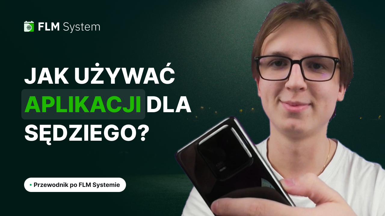 Aplikacja dla sędziego - poradnik FLM System